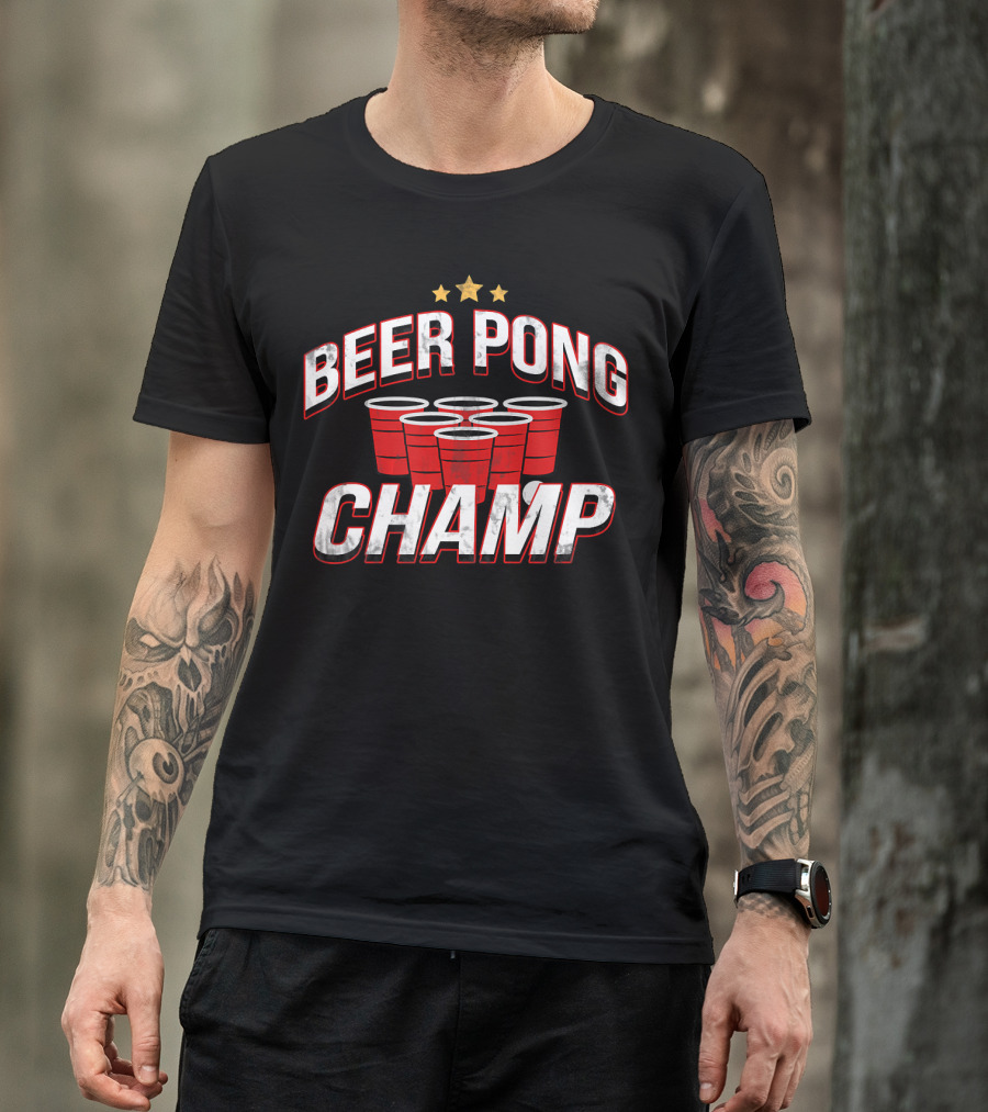 Beer Pong Champ Party Gamer Star Cups T-Shirt