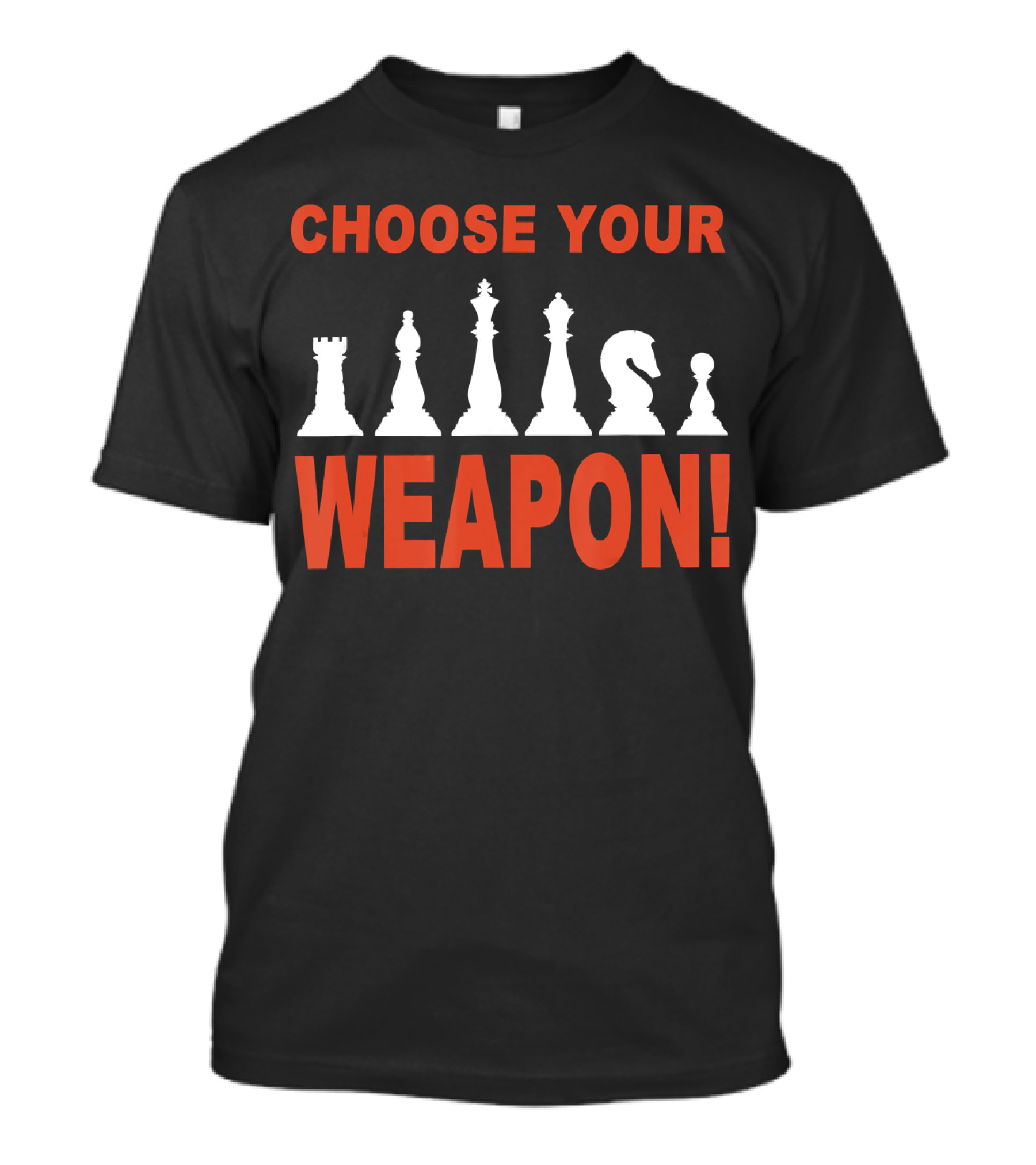 Choose Your Weapon Chess Pieces Master Strategy T-Shirt