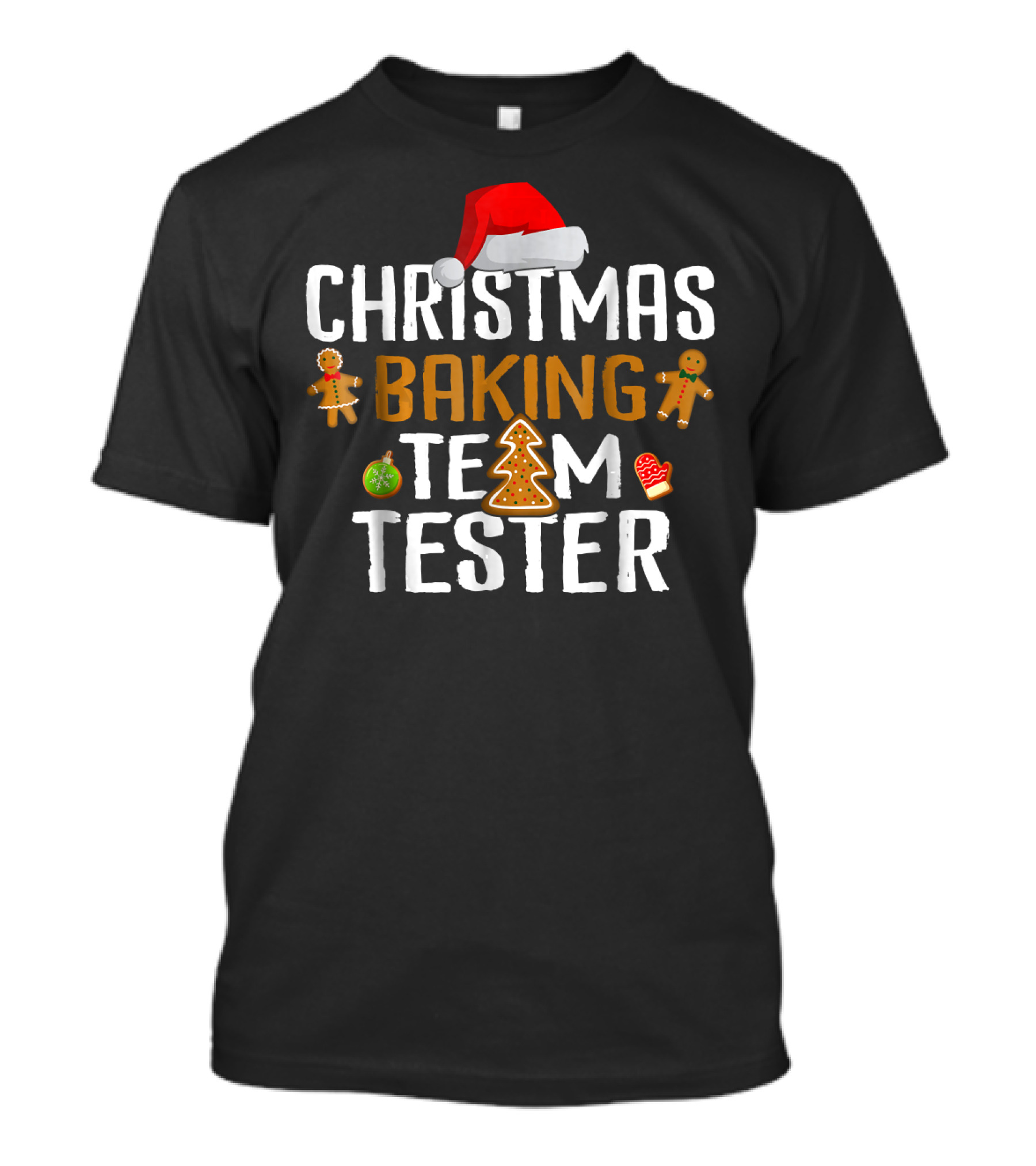 Christmas Baking Team Tester Gingerbread Holiday Santa Hat T-Shirt