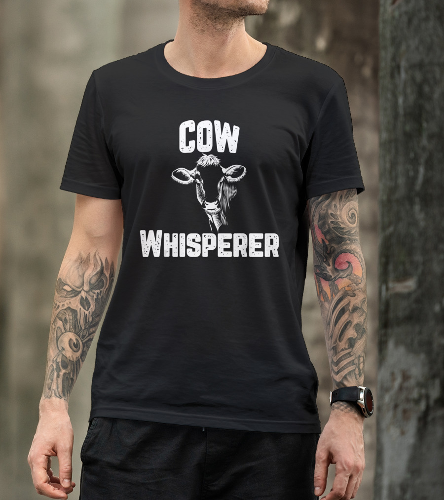 Cow Whisperer Beef Dairy Farmer Milk Cow T-Shirt