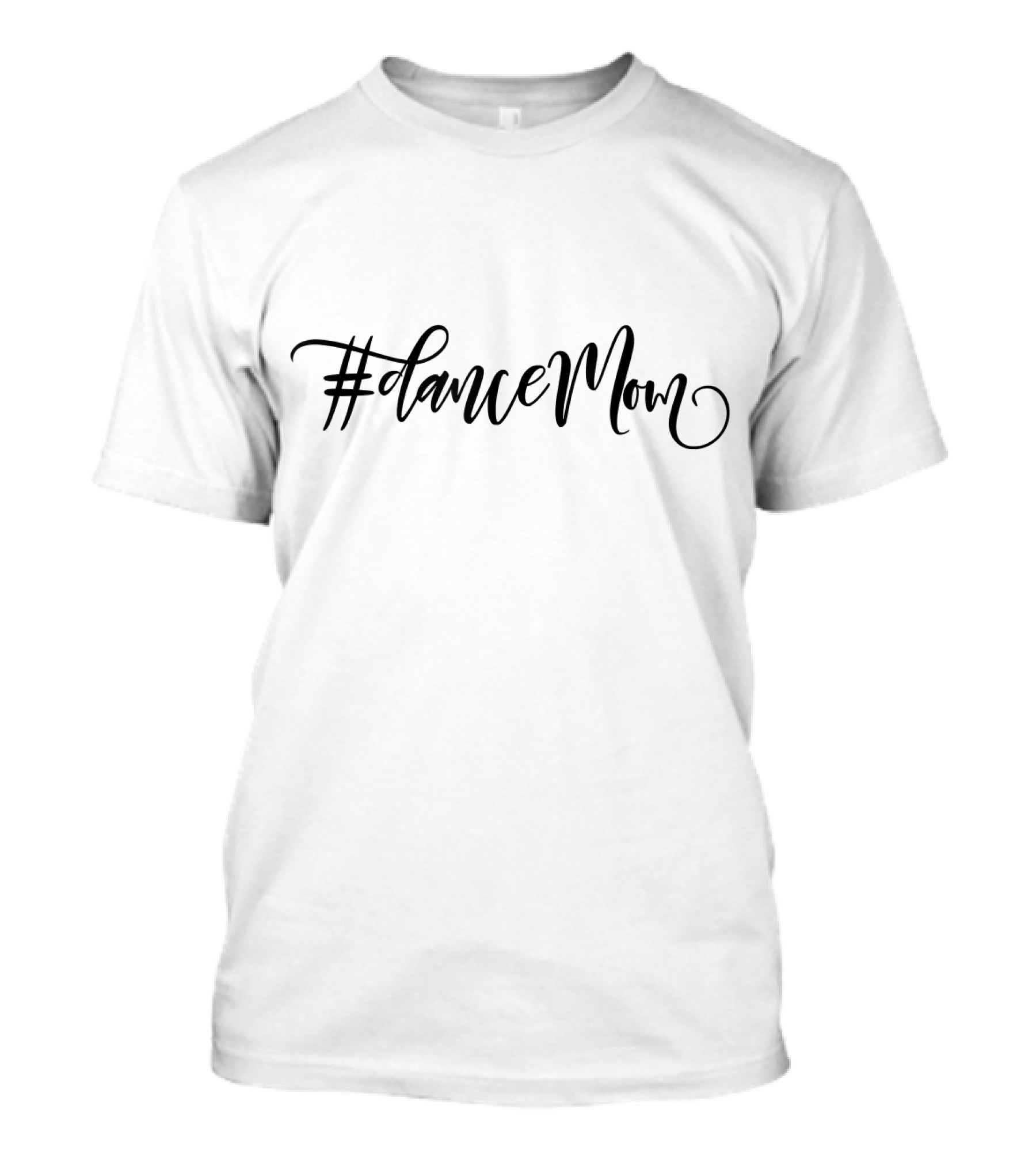 DanceMom Mama Cute Favorite Workout T-Shirt