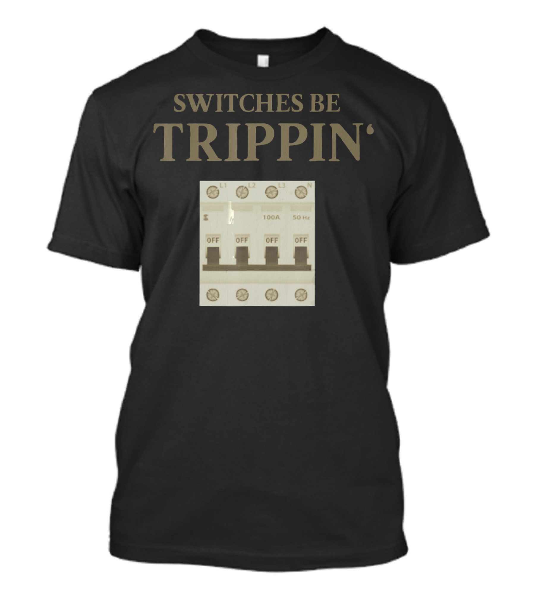 Switches Be Trippin' Electrician IBEW Union Dad Reti T-Shirt