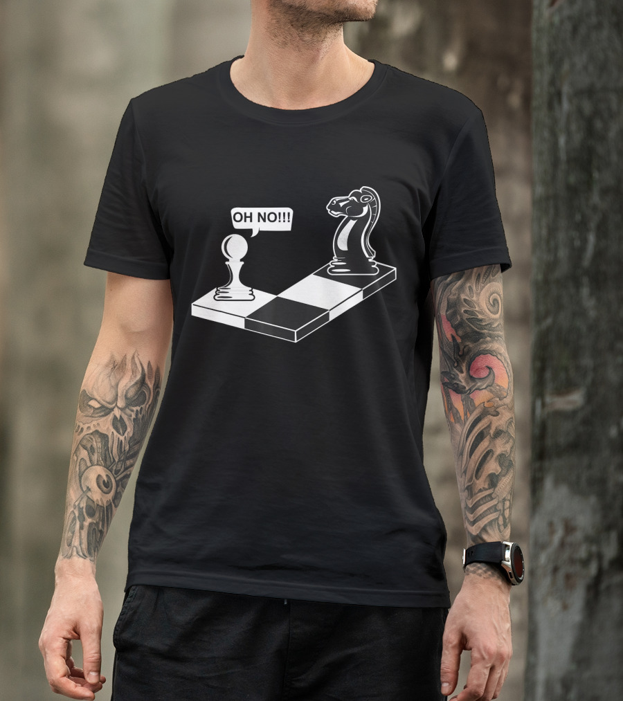 Funny Chess Move Oh No Knight To Pawn T-Shirt
