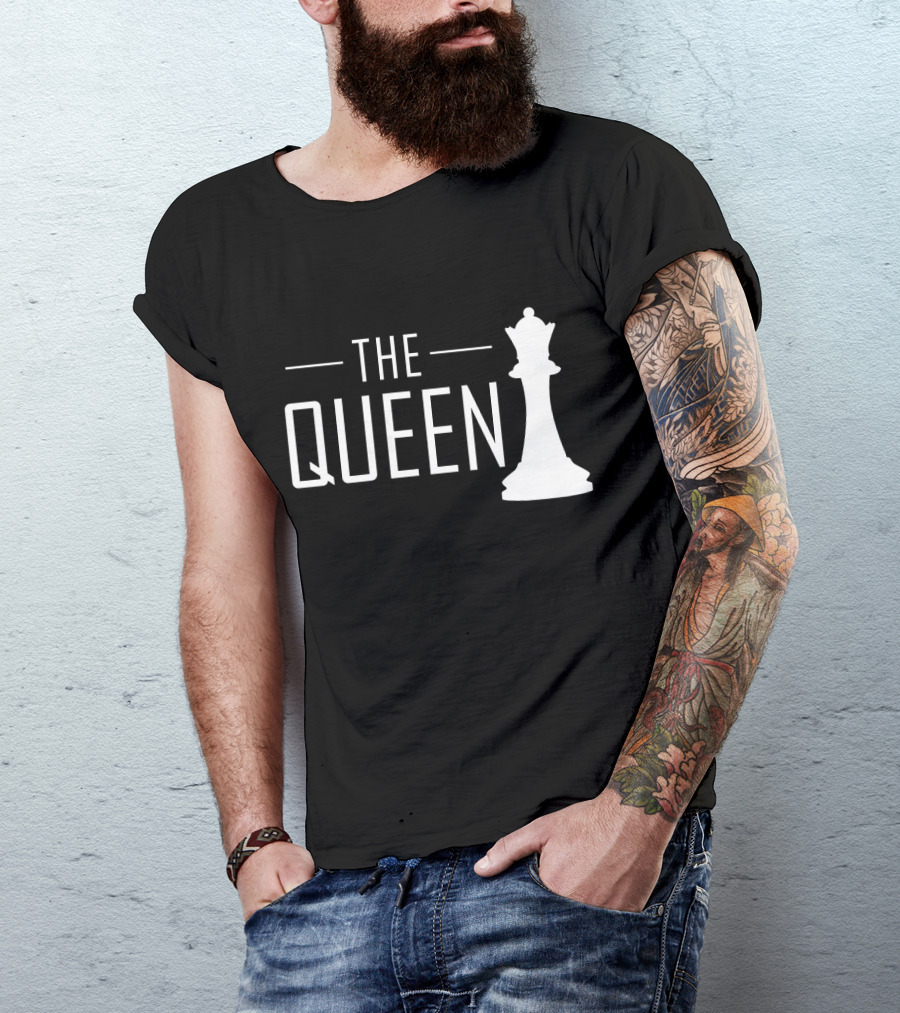 The Queen Piece Chess Player Funny T-Shirt