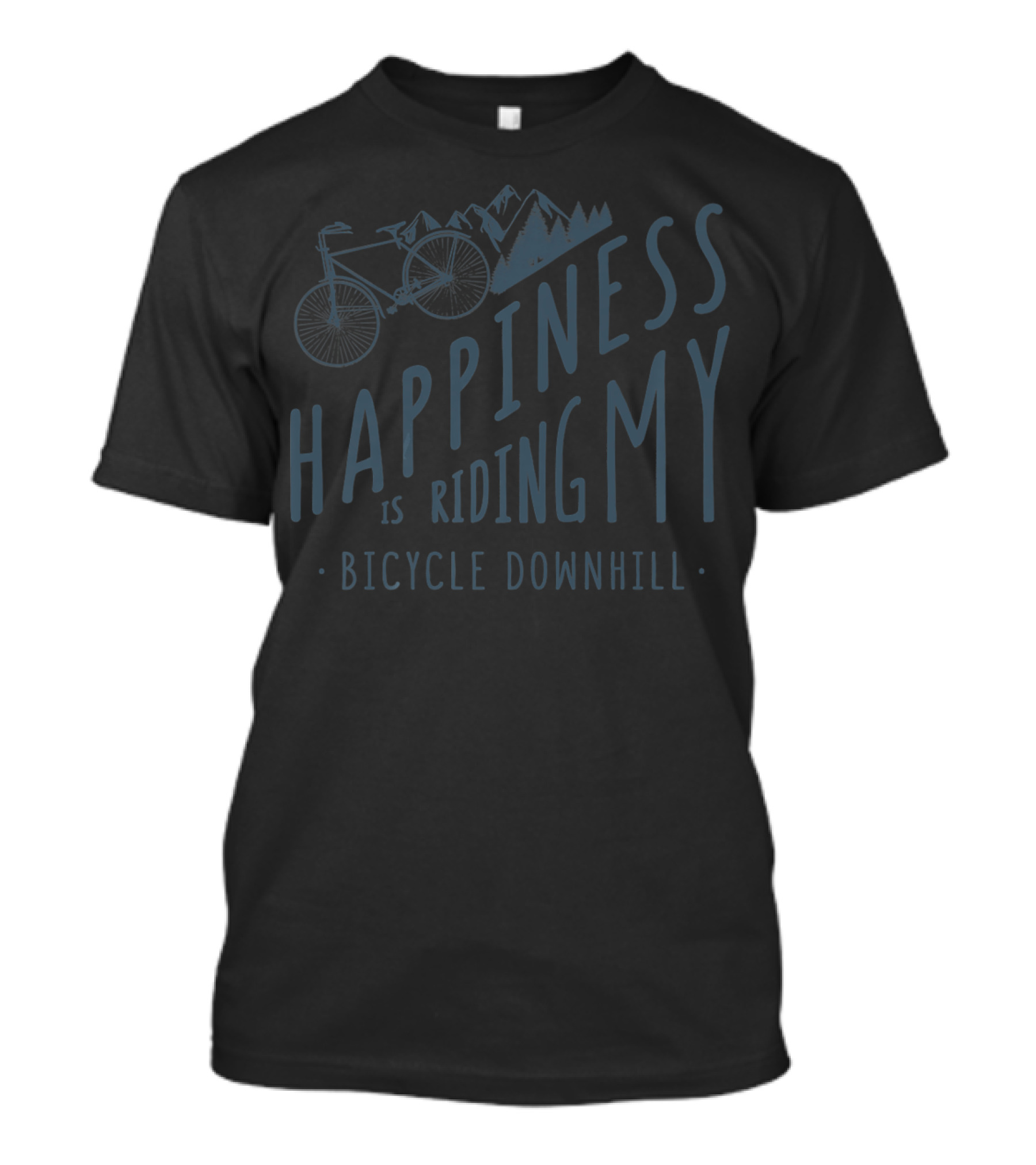 Happiness Is Riding My Bicycle Downhill With Mountain Background T-Shirt