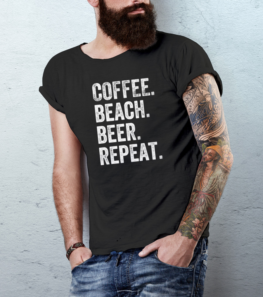 Coffee Beach Beer Repeat Mens Funny Summer T-Shirt
