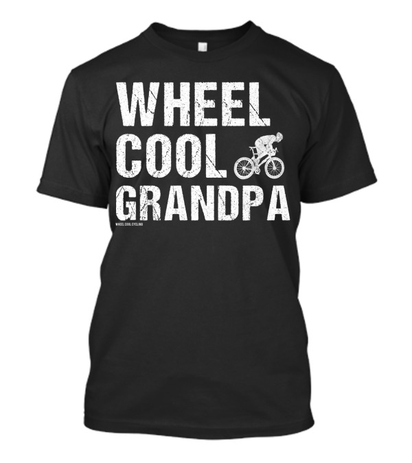 Wheel Cool Grandpa Funny Cyclist Cool Cycling T-Shirt