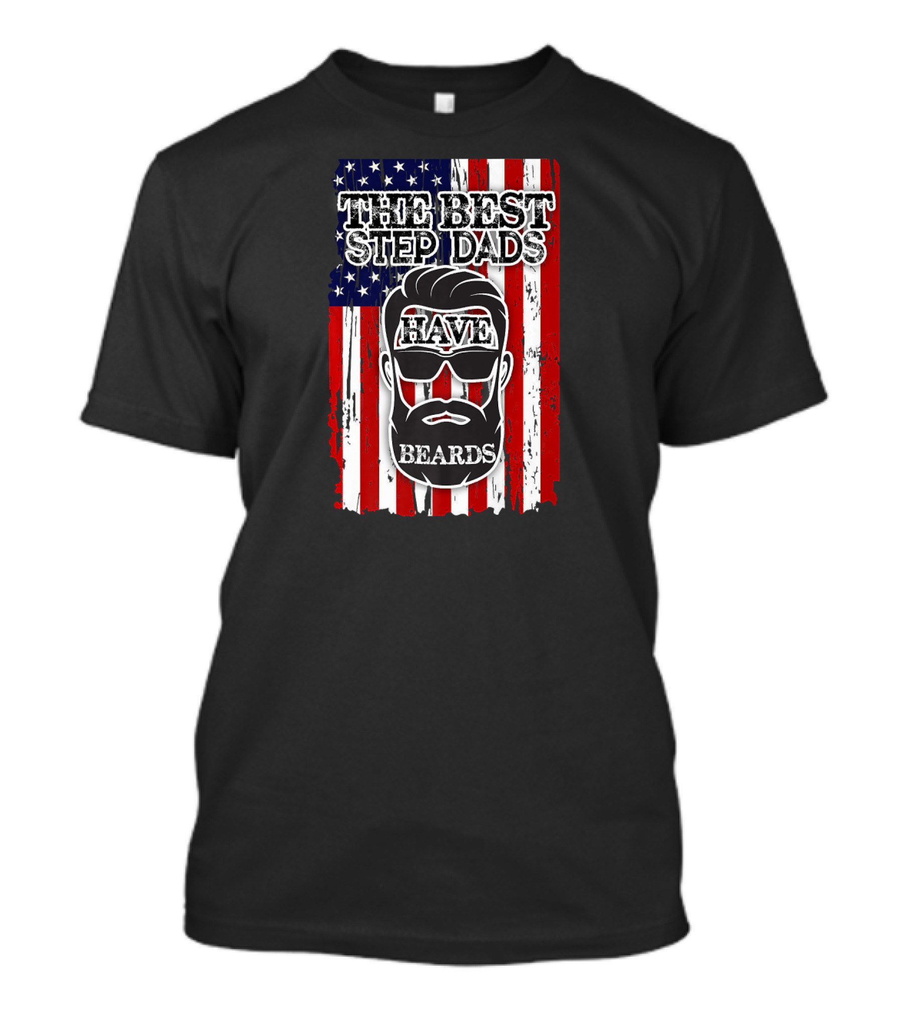 The Best Step Dads Have Beards American Flag T-Shirt