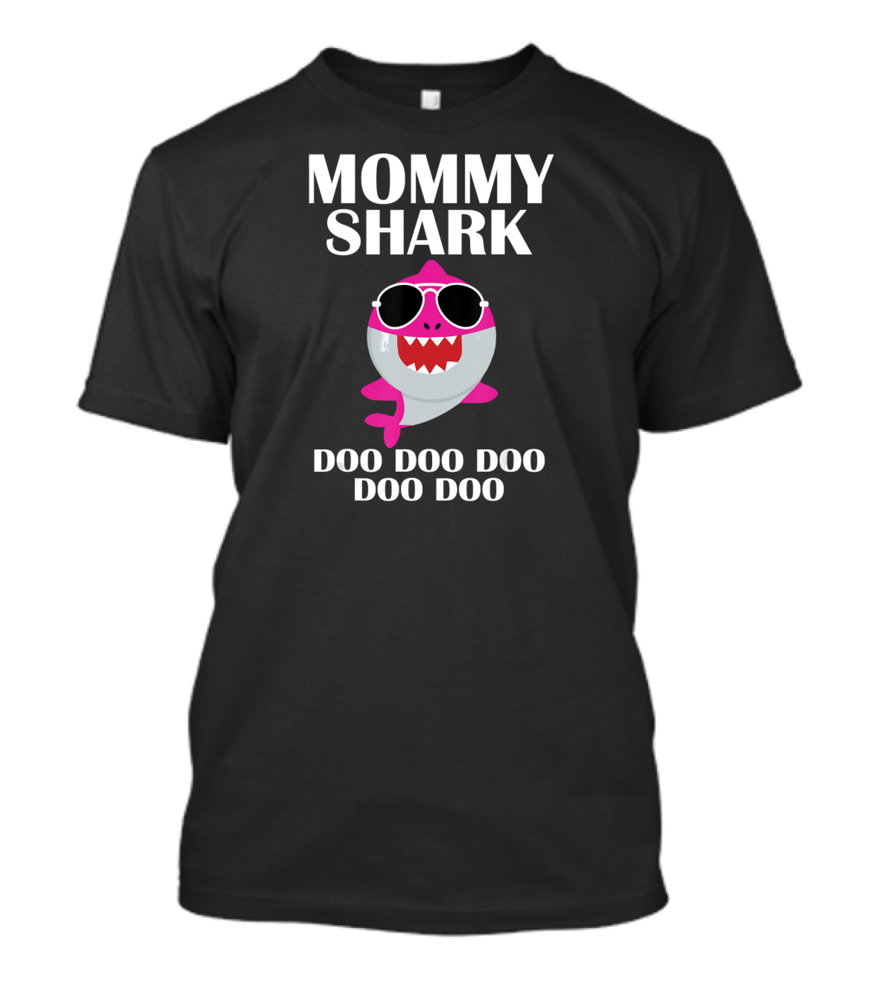 Mommy Shark Doo Doo Doo Doo Doo Doo Sunglasses Pink Shark T-Shirt