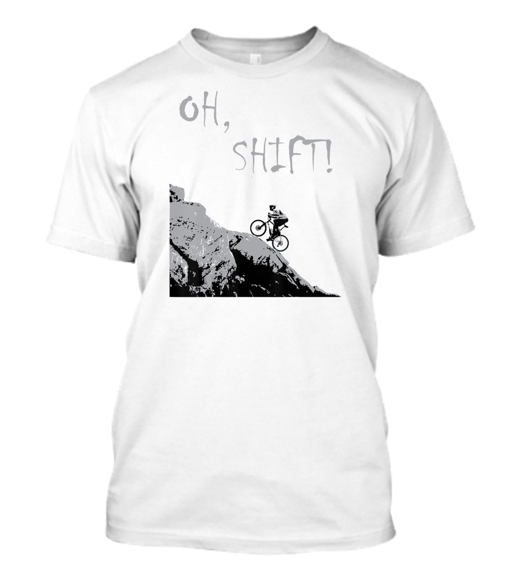 Oh Shift Cycling Bicycle Pun Mountain Descent T-Shirt