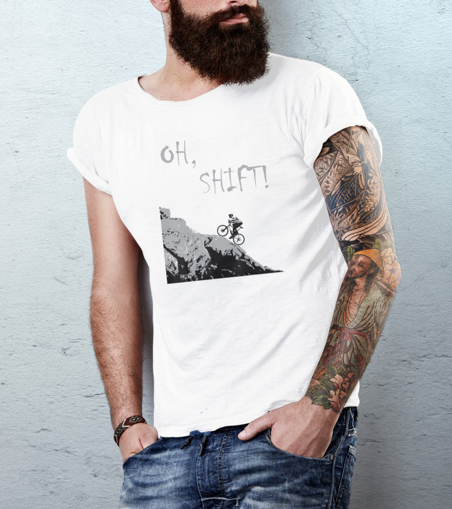 Oh Shift Cycling Bicycle Pun Mountain Descent T-Shirt