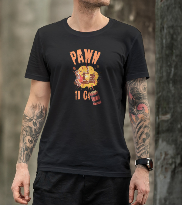Pawn To C4 Explosively Funny Chess Move With Blast And Dynamite T-Shirt