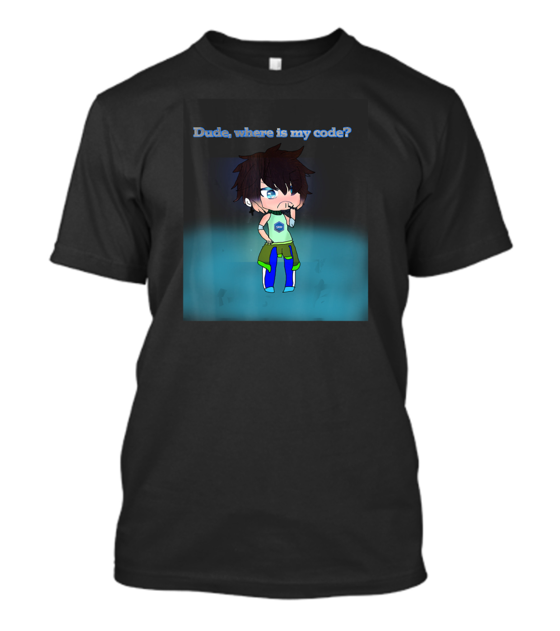 SRM Engineer Dude Where Is My Code T-Shirt