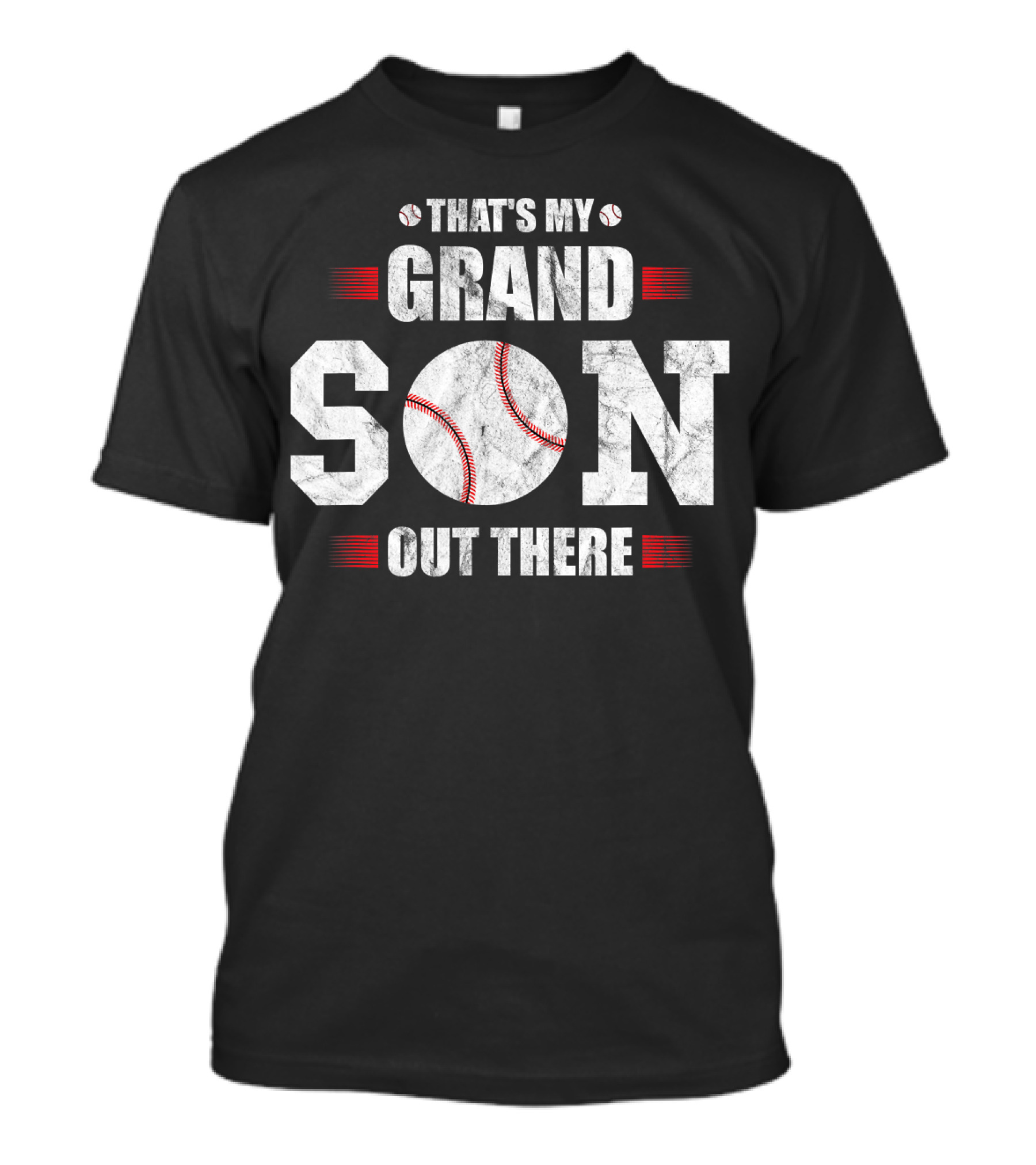 That's My Grandson Out There Baseball Sports Fan Proud Supporter T-Shirt