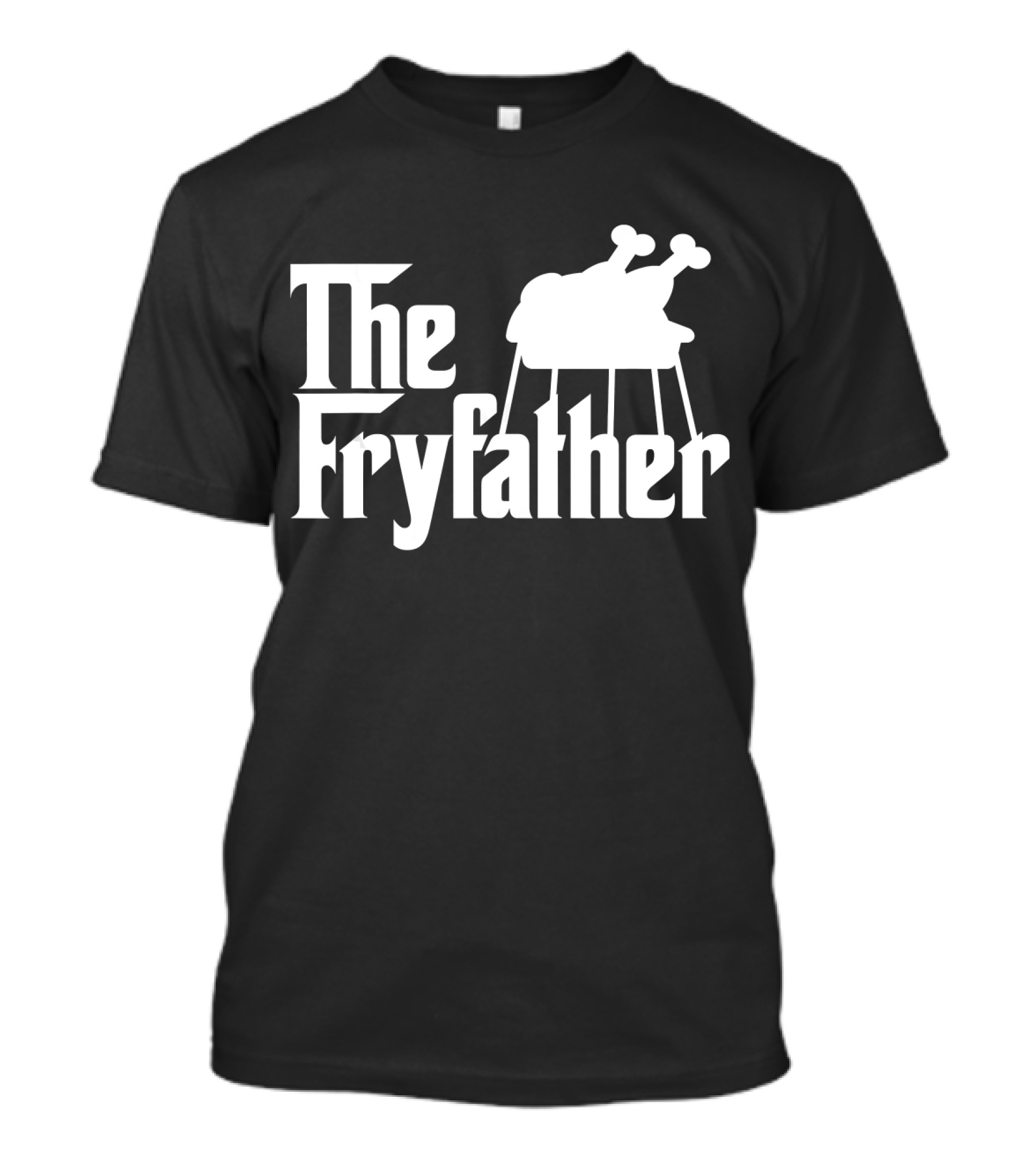 The Fryfather Cooking Turkey Fry Thanksgiving T-Shirt