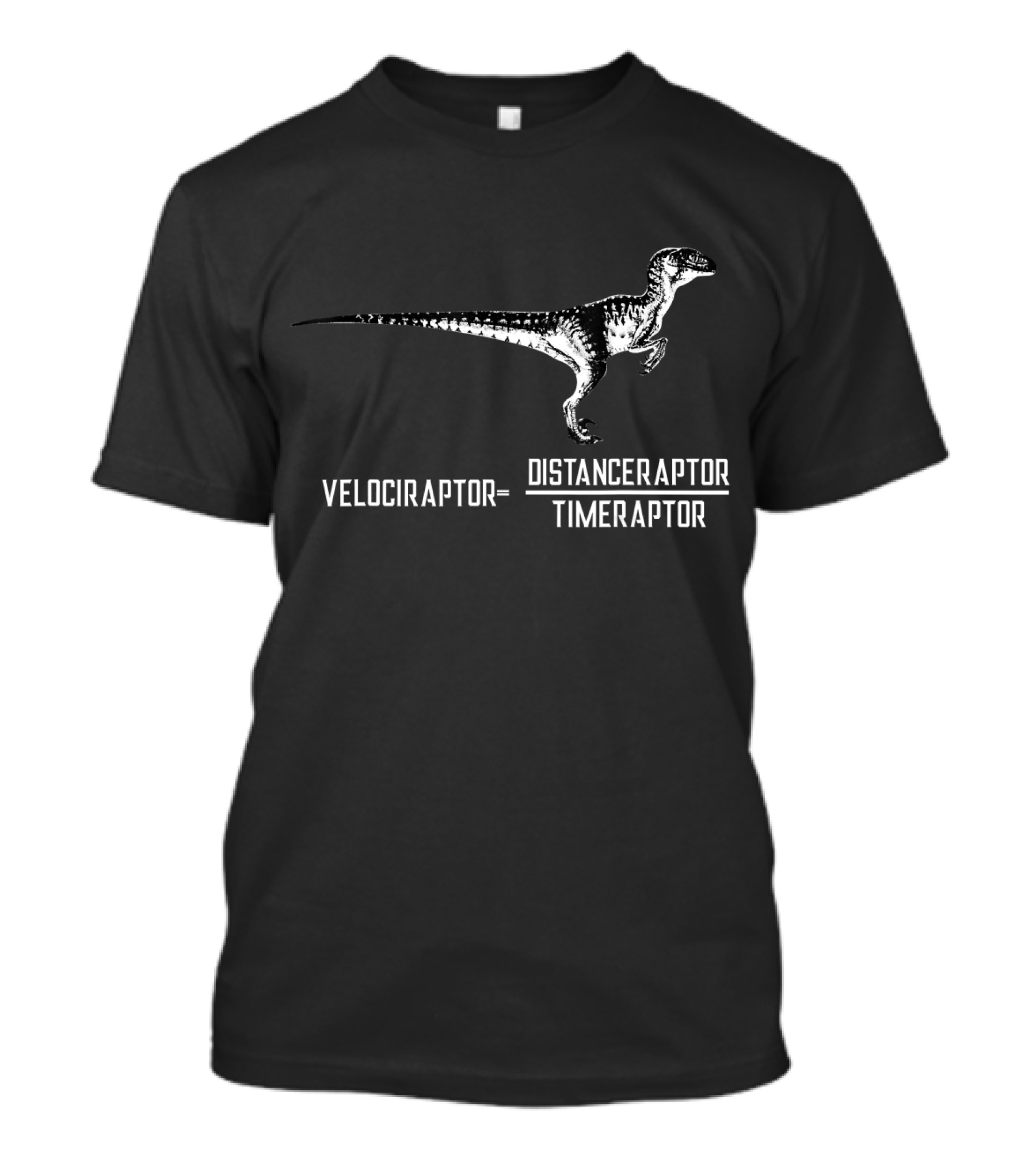 Velociraptor Equals Distanceraptor Timeraptor T-Shirt
