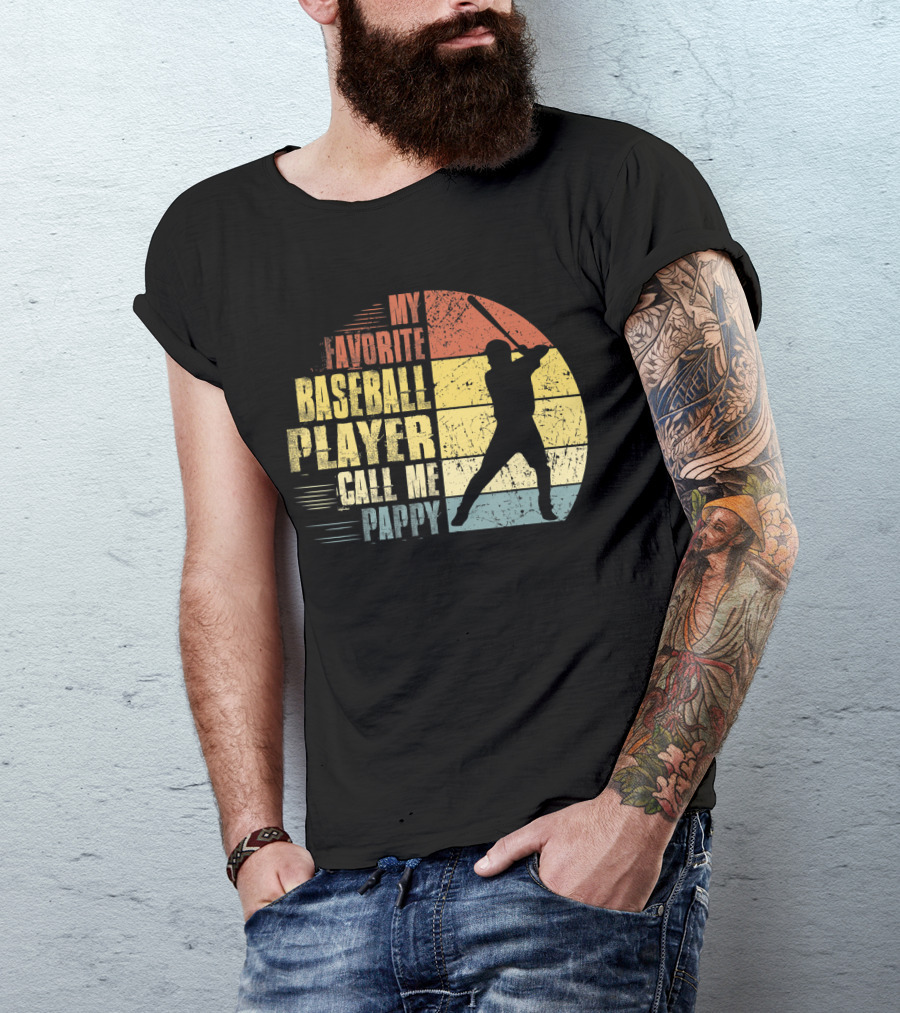 My Favorite Baseball Player Call Me Pappy Vintage T-Shirt