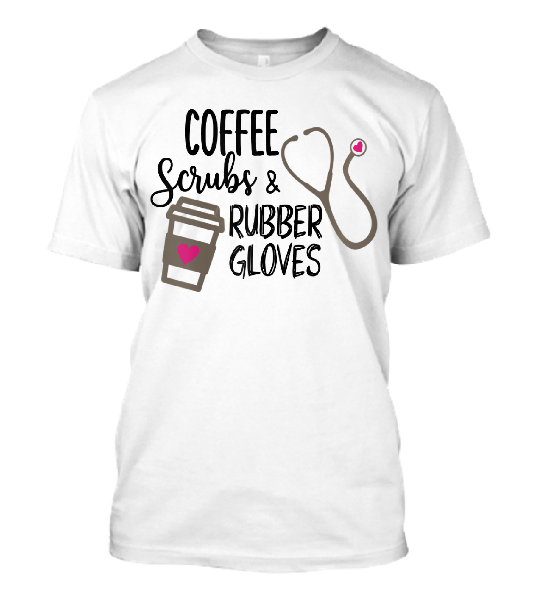 COFFEE SCRUBS AND RUBBER GLOVES WITH STETHOSCOPE AND HEARTS T-Shirt