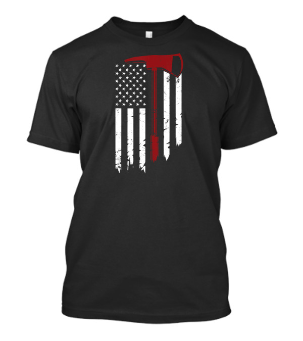 American Flag Axe Firefighter 4th Of July T-Shirt
