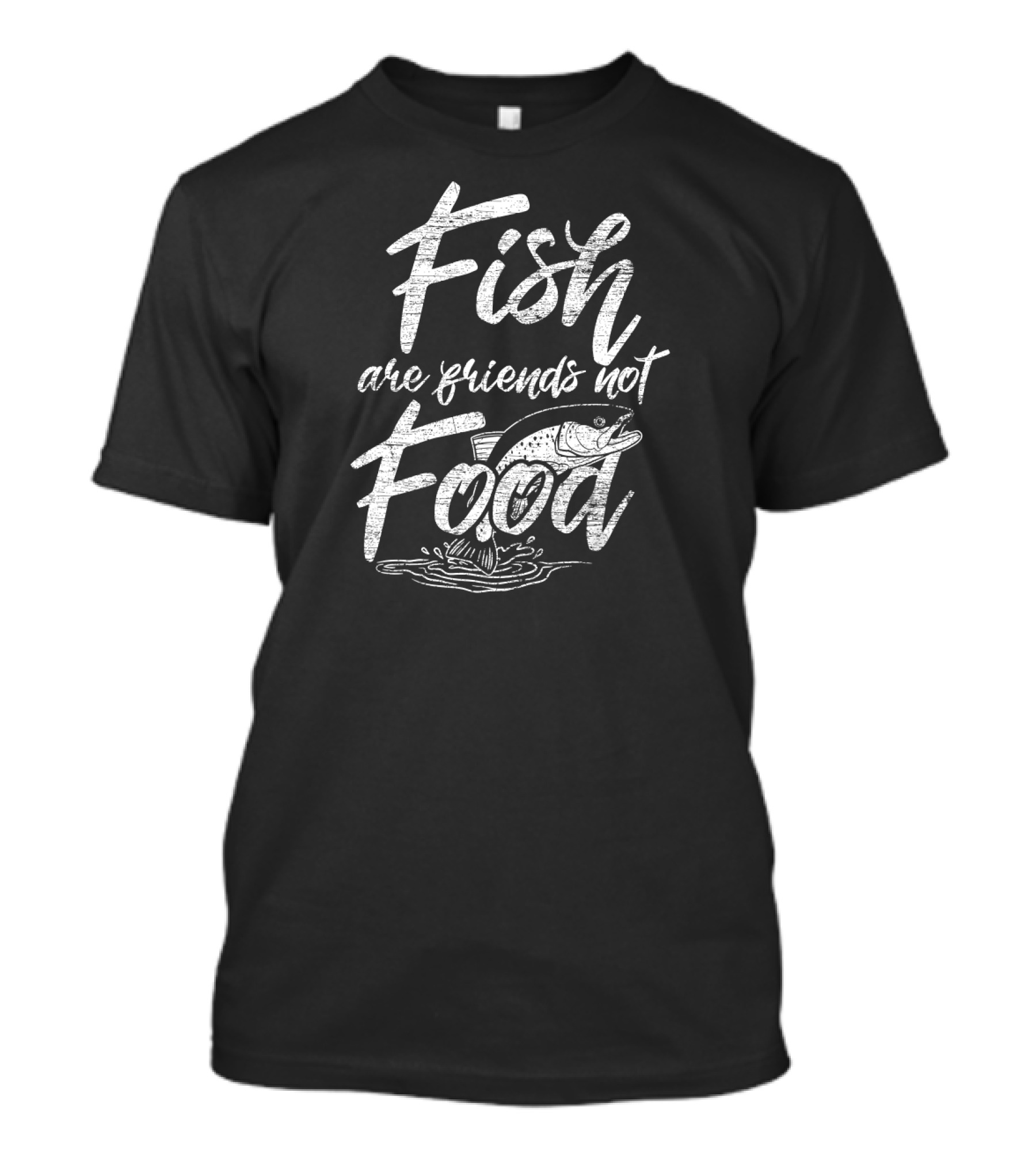 Fish Are Friends Not Food Jumping Fish Drawing T-Shirt
