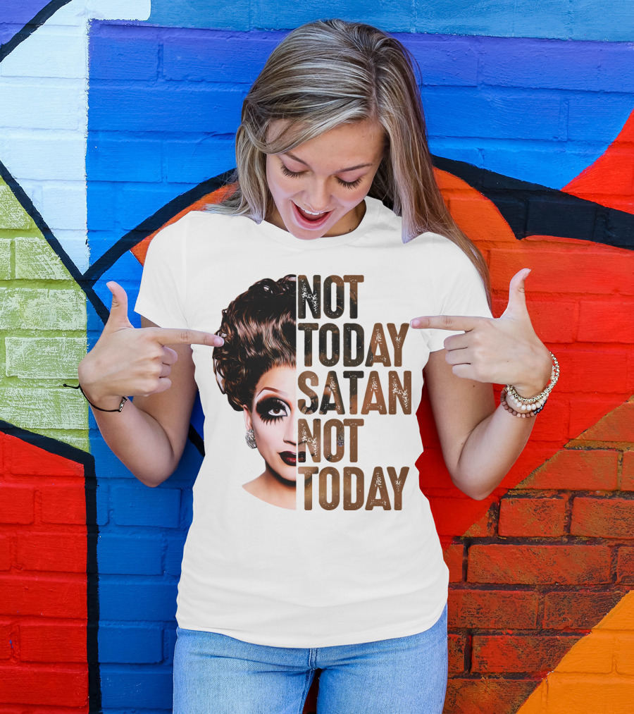 Not Today Satan Not Today T-Shirt