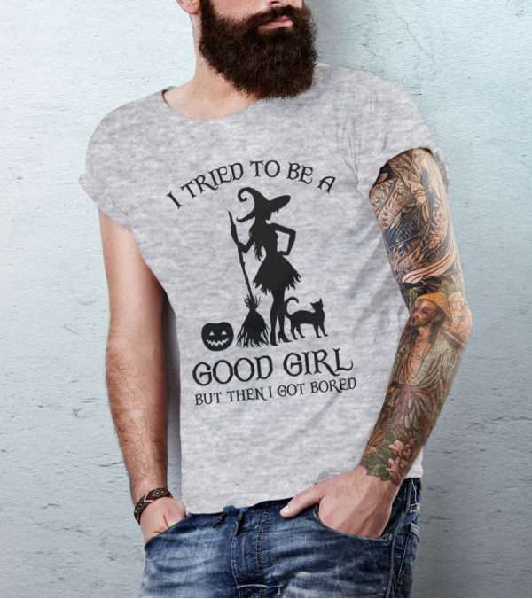 I Tried To Be A Good Girl But Then I Got Bored Witch Cat Pumpkin Broom T-Shirt