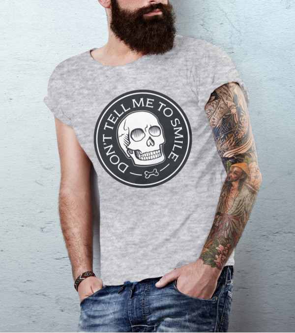 DON'T TELL ME TO SMILE Skull Bone Circle T-Shirt