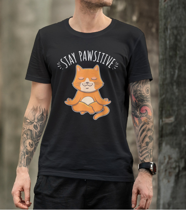 Stay Pawsitive Funny Cat Yoga Meditation T-Shirt
