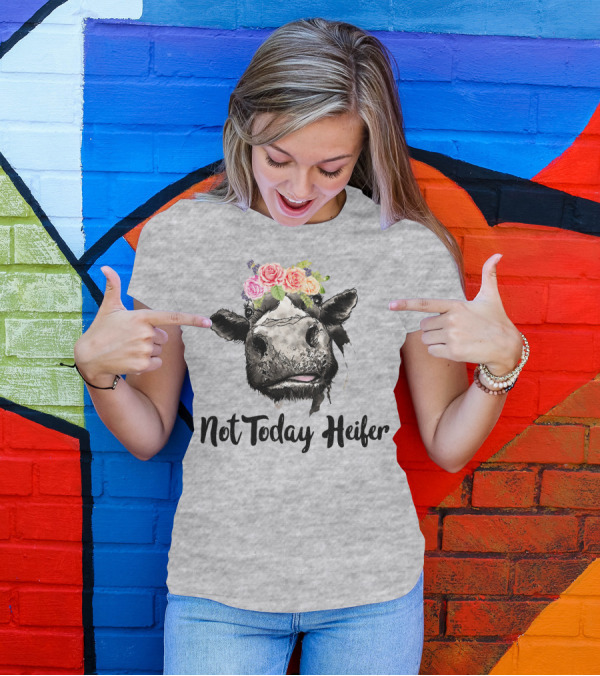 Not Today Heifer Cow With Flower Crown T-Shirt