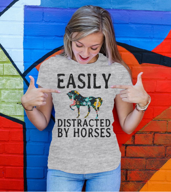 Easily Distracted By Horses Floral T-Shirt