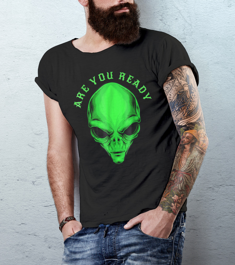 Are You Ready Alien Face T-Shirt