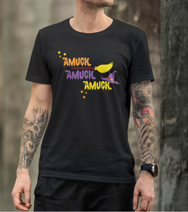 Amuck Amuck Amuck Witches Hat Broomstick Stars T-Shirt