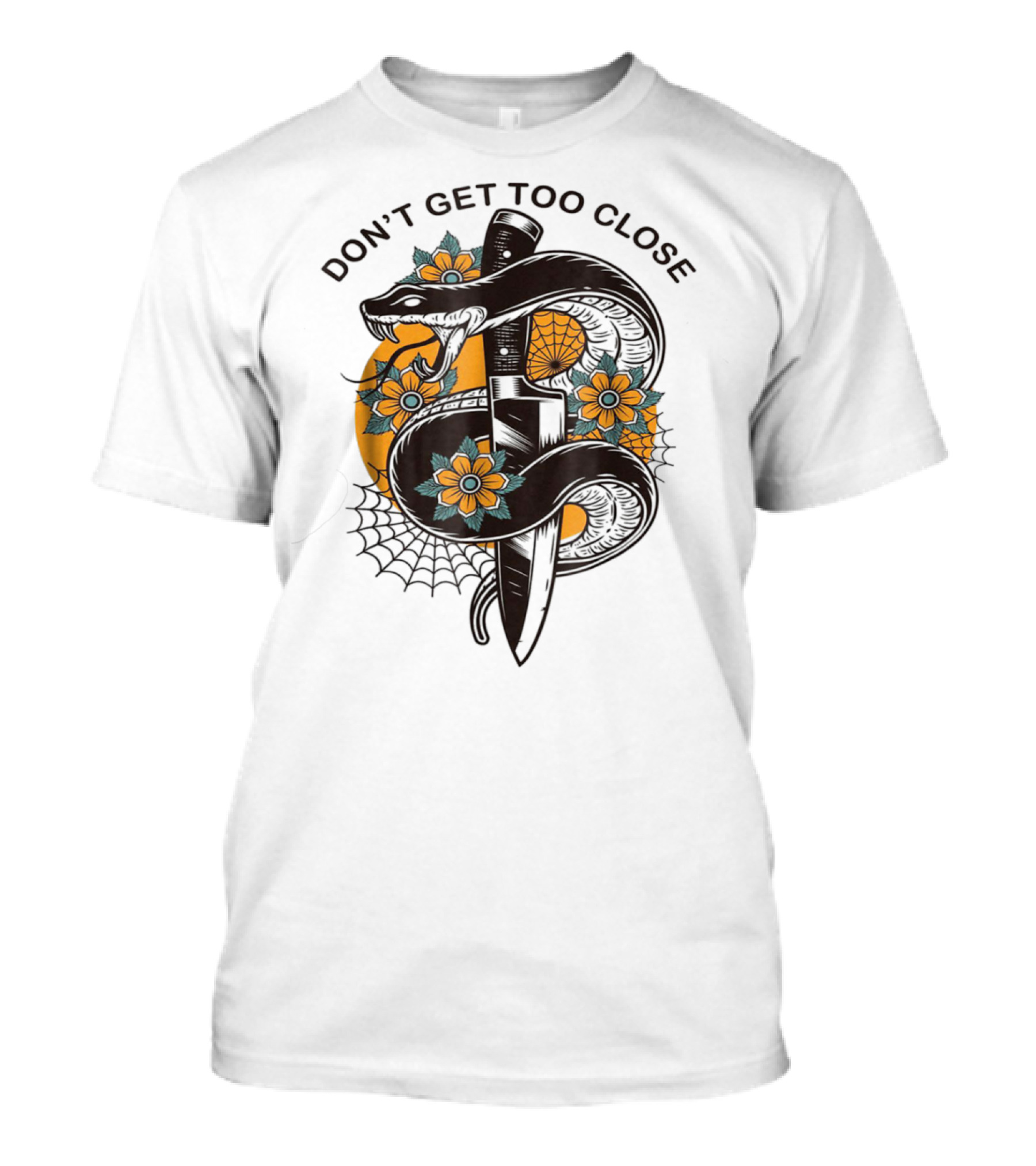 Don't Get Too Close Snake Knife Flowers Spiderweb T-Shirt