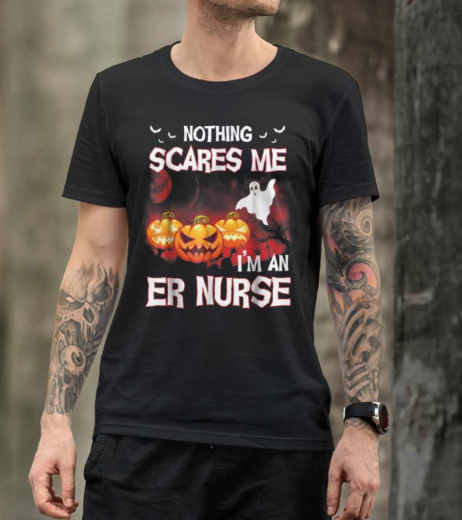 Nothing Scares Me I'm An ER Nurse Halloween Ghost Pumpkins T-Shirt