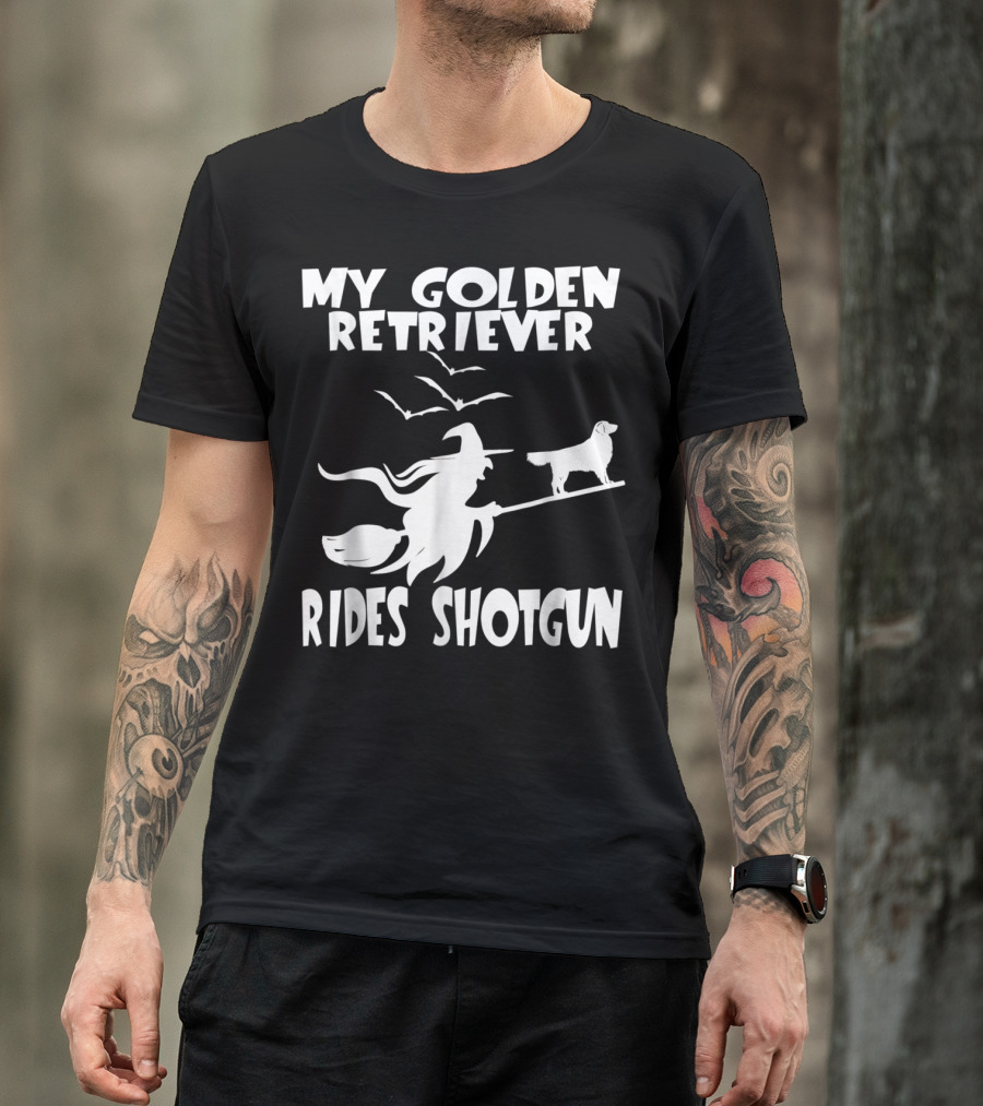 My Golden Retriever Rides Shotgun Halloween Witch Broom Bats T-Shirt