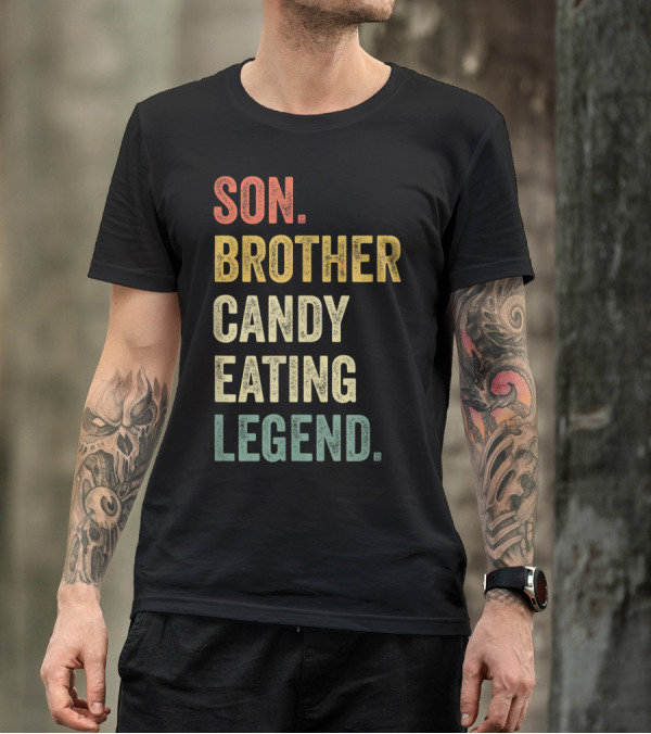 Son Brother Candy Eating Legend T-Shirt
