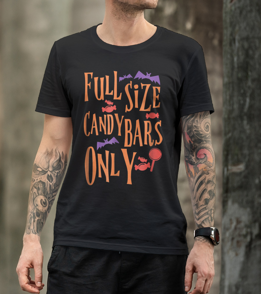 Full Size Candy Bars Only Halloween Bats Candy Bat T-Shirt