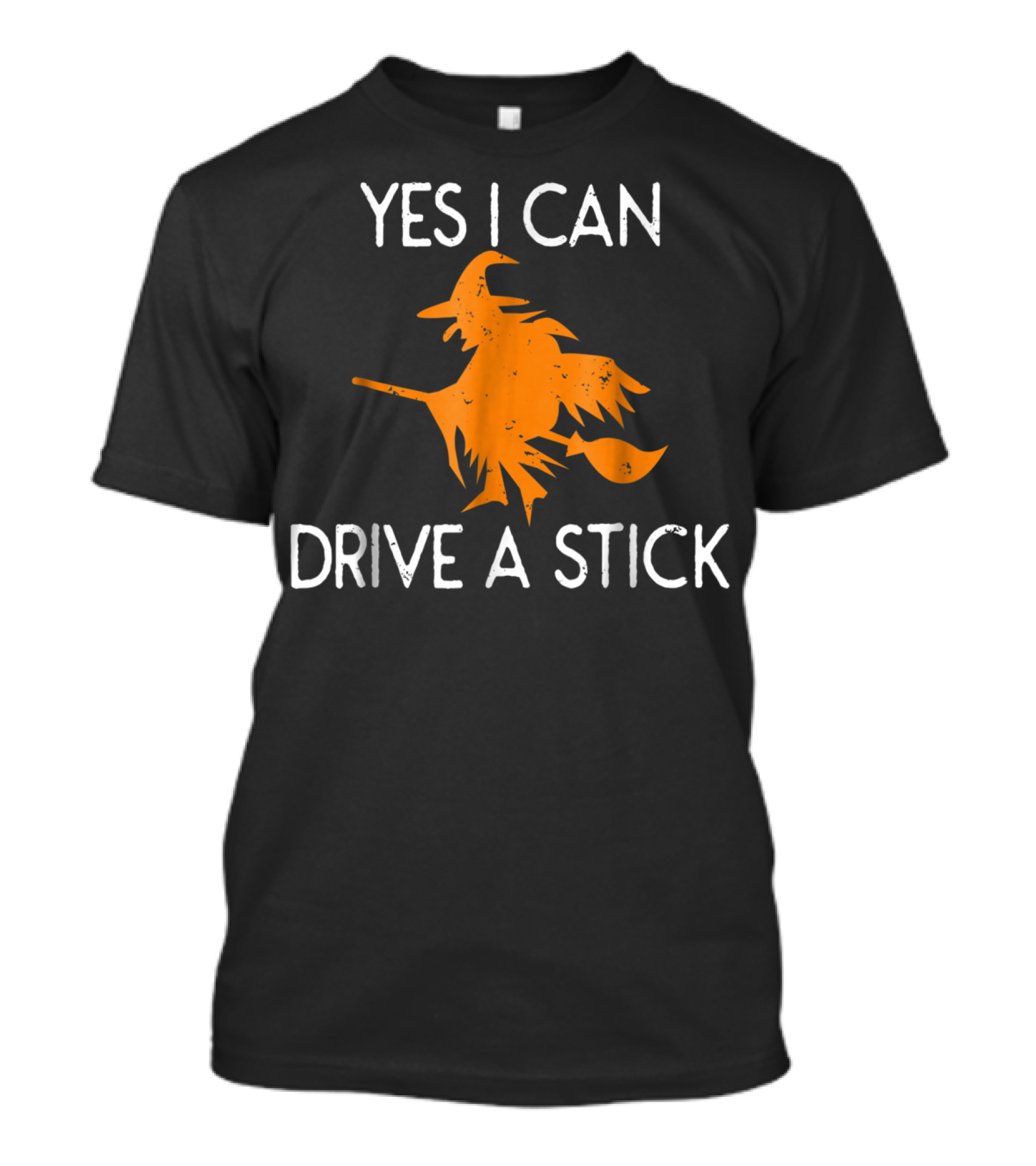 Yes I Can Drive A Stick Funny Halloween Witch T-Shirt