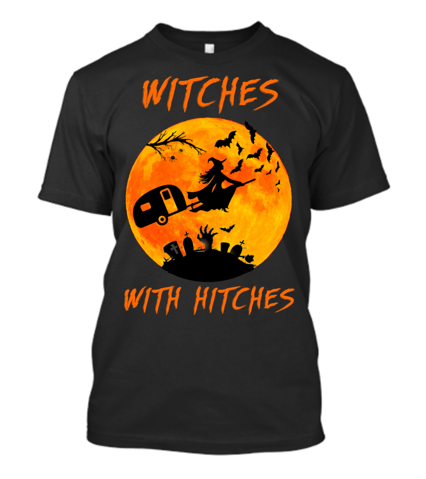 Witches With Hitches Funny Halloween Witches Riding Broomsticks Pulling Trailers T-Shirt