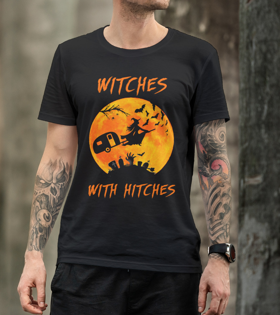 Witches With Hitches Funny Halloween Witches Riding Broomsticks Pulling Trailers T-Shirt