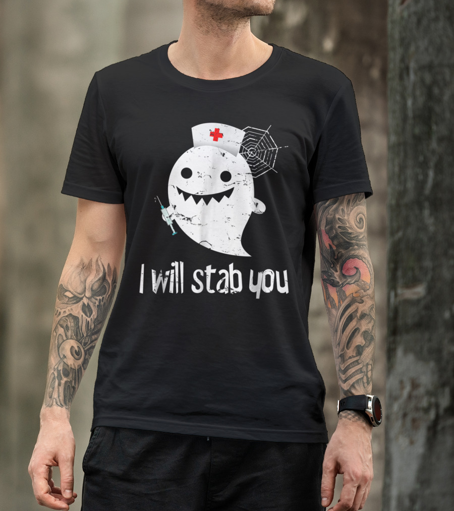Funny Halloween Nurse Ghost I Will Stab You T-Shirt