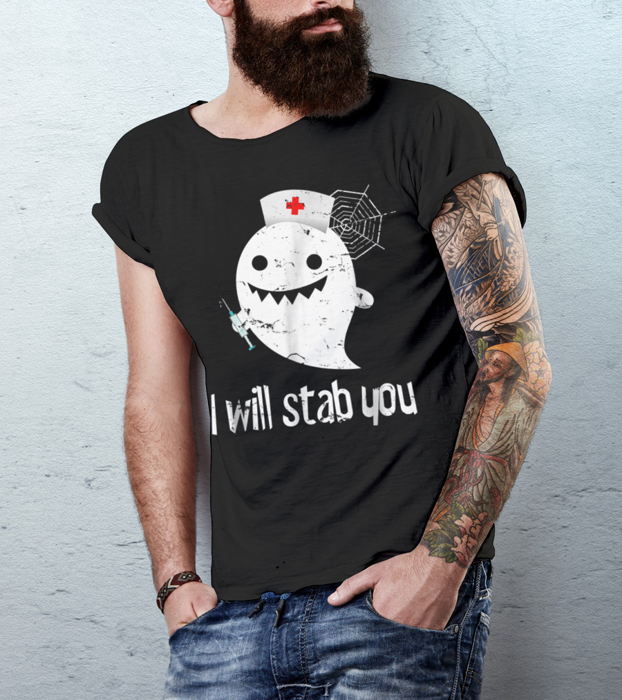 Funny Halloween Nurse Ghost I Will Stab You T-Shirt