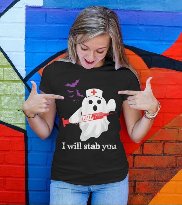 Ghost Nurse Humor Halloween I Will Stab You T-Shirt