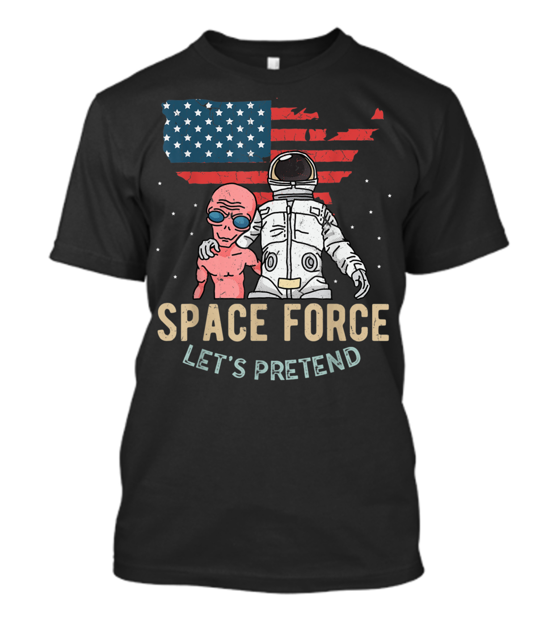 Space Force Let's Pretend Funny Vintage Alien Astronaut Halloween Space T-Shirt
