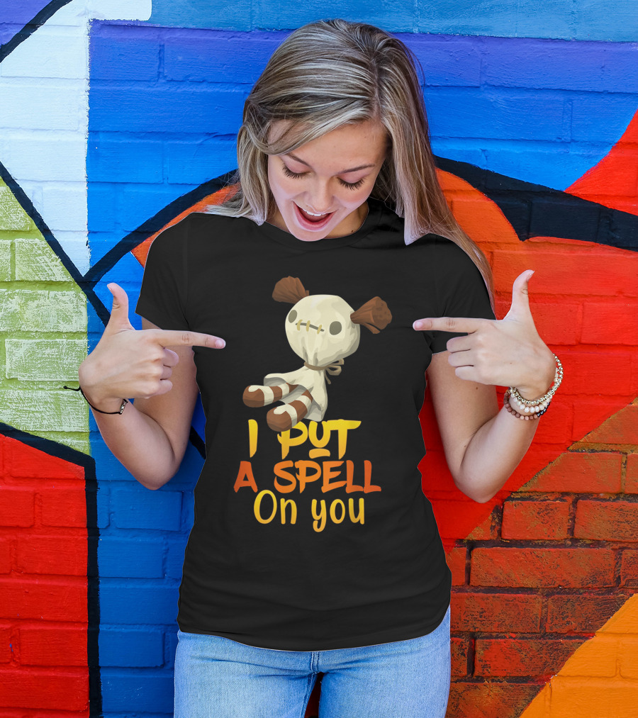 I Put A Spell On You Voodoo Doll Funny T-Shirt