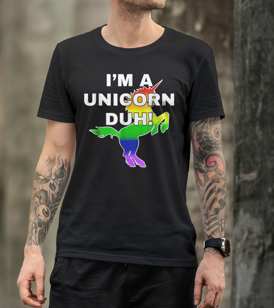 I'm A Unicorn Duh Gay Pride Halloween Costume Rainbow Unicorn T-Shirt