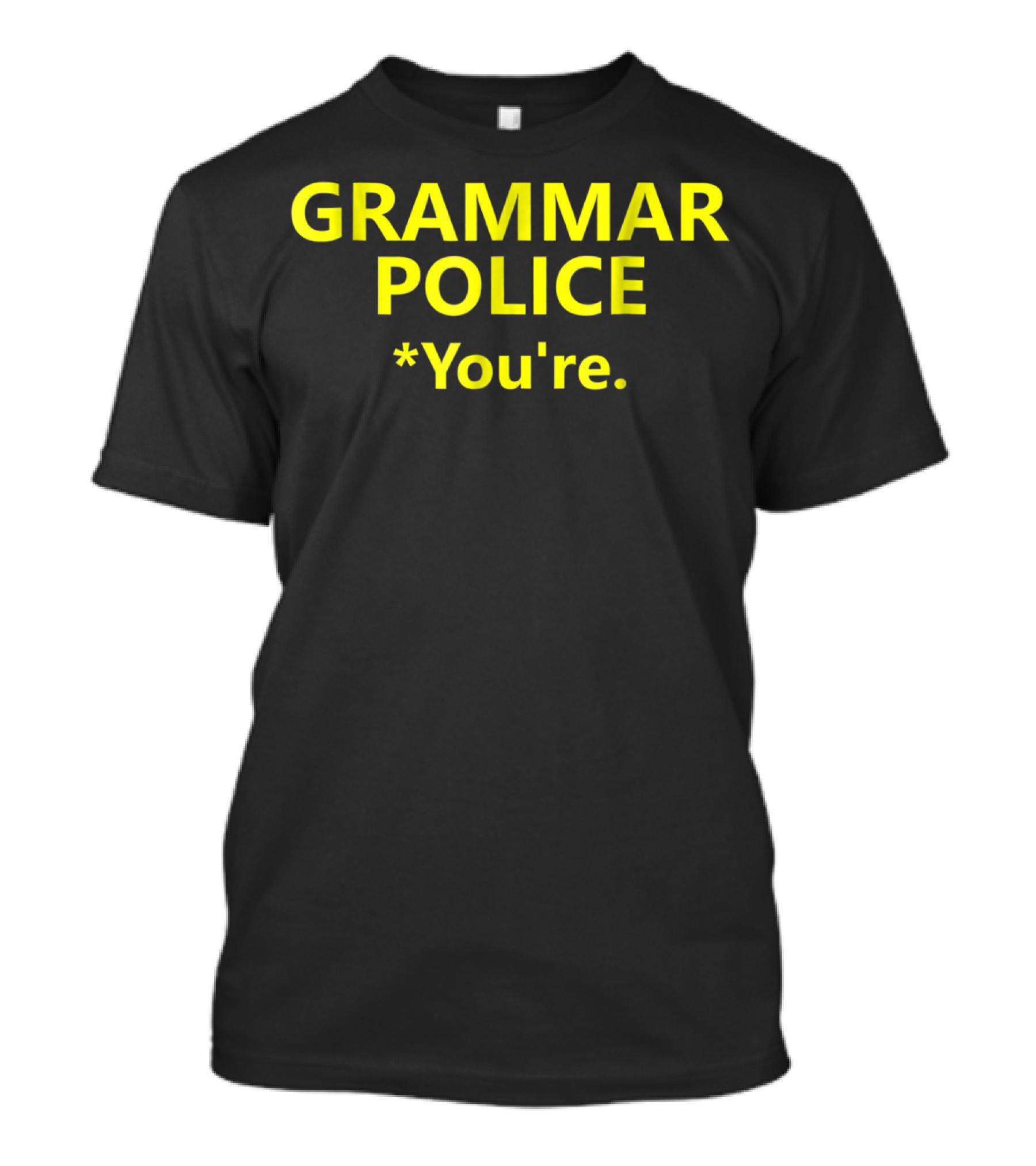 GRAMMAR POLICE Halloween Costume Funny You're Correction T-Shirt
