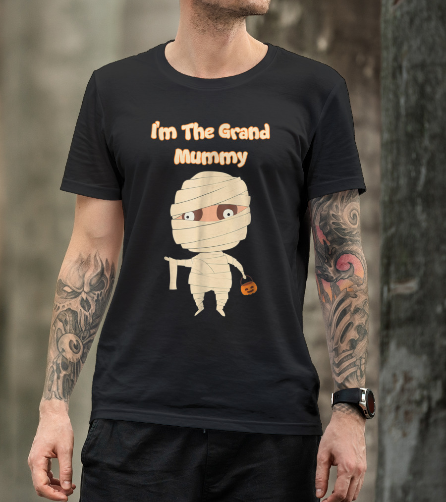 I'm The Grand Mummy Halloween Grandma Trick-or-Treat Mummy With Pumpkin Bucket T-Shirt