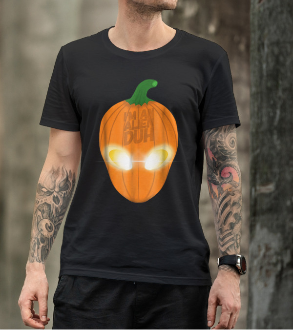 I'm An Alien Duh Pumpkin Face Halloween Alien T-Shirt