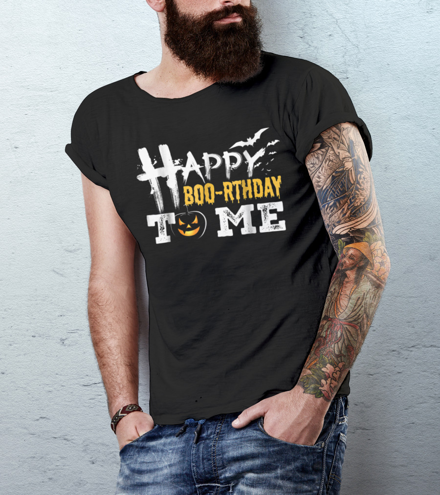 Happy Boo-Rthday To Me Halloween Birthday T-Shirt